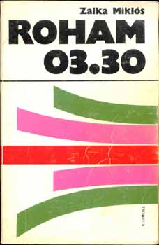 Zalka Miklós - Roham: 03.30