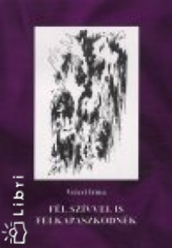 Veiczi Irma - F�l sz�vvel is felkapaszkodn�k