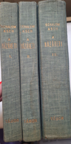 Schalom Asch - A Názáreti I-III.