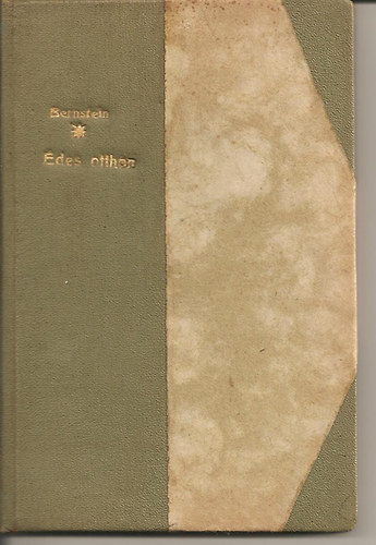 Henry Bernstein - �des otthon - sz�nm� h�rom felvon�sban