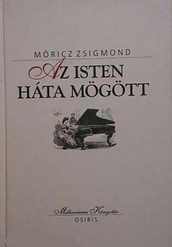 Mricz Zsigmond - Az Isten hta mgtt