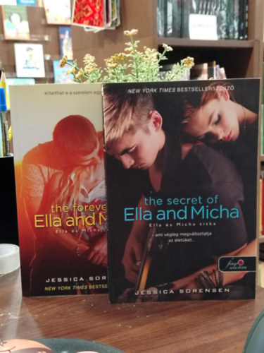 Jessica Sorensen - A titok . sorozat 1-2. The Secret of Ella and Micha - Ella �s Micha titka , The Forever of Ella and Micha - Ella �s Micha j�v�je