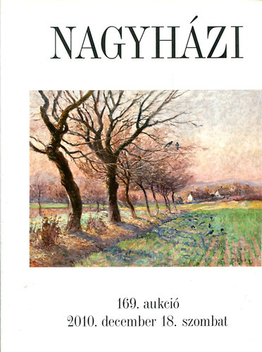 Nagyhzi Galria s Aukcishz 169. (2010.december 18)