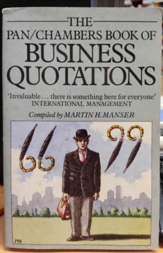 Martin H Manser - The Pan/Chambers Book of Business Quotations