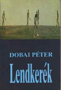 Dobai P�ter - Lendker�k