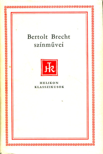 Bertold Brecht - Bertolt Brecht sznmvei II.