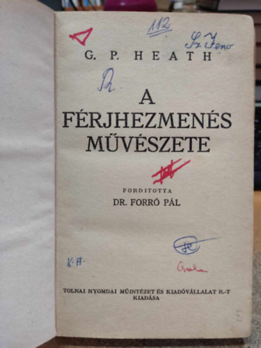 G. P. Heath - A f�rjhezmen�s m�v�szete
