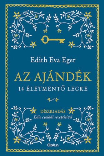 Edith Eva Eger - Az ajndk