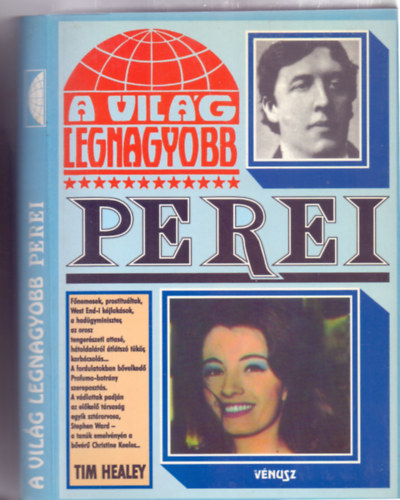 Tim Healey - A vil�g legnagyobb perei (Megt�rt�nt b�n�gyek)