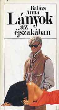 Balázs Anna - Lányok az éjszakában