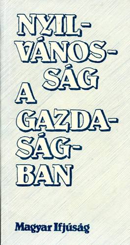 Gubcsi Lajos (szerk) - Nyilvánosság a gazdaságban