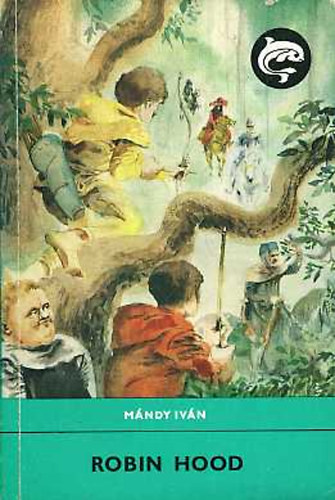 M�ndy Iv�n - Robin Hood  (delfin)