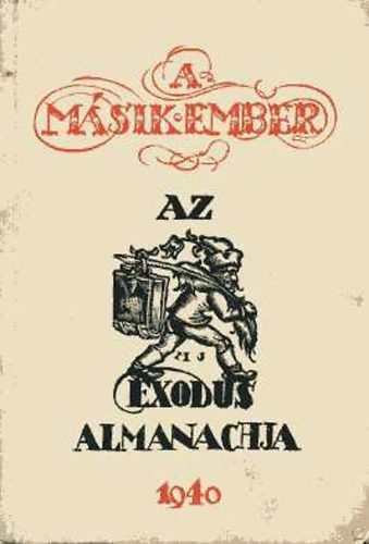 Exodus - A m�sik ember-az Exodus almanachja 1940.