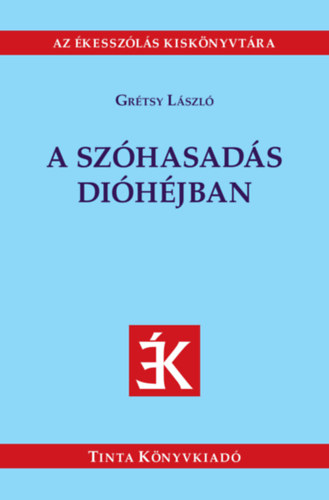 Gr�tsy L�szl� - A sz�hasad�s di�h�jban