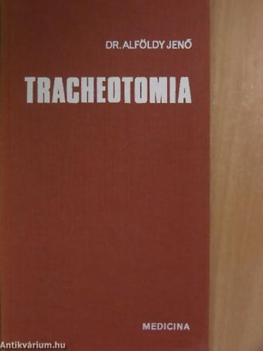 Dr.Alf�ldy Jen� - Tracheotomia