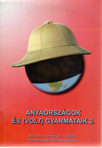 Anyaorsz�gok �s (volt) gyarmataik 2.