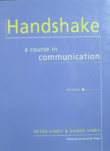 Peter & Karen Viney - Handshake a course in communication Workbook