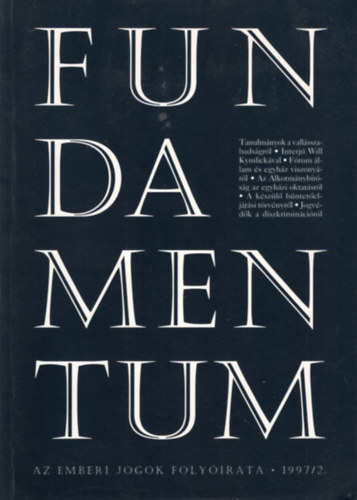 Kovács Krisztina, Majtényi László Javorniczky István - 2 db Fundamentum 1997/1 + 1997/2