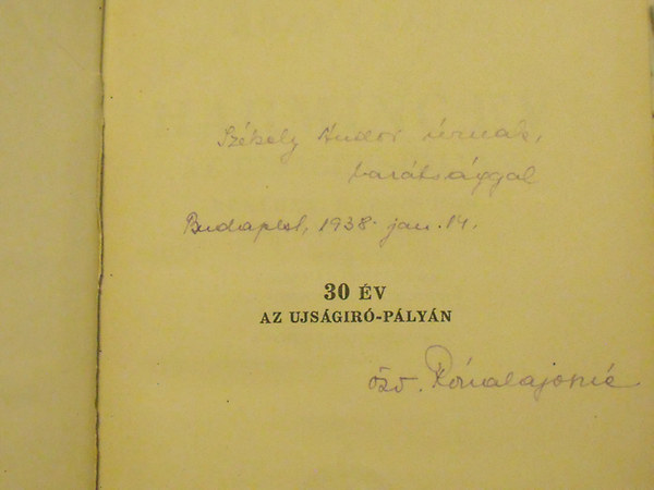 R�na Lajos - 30 �v az ujs�g�r�-p�ly�n I-III. - B�k�ben, h�boruban, forradalomban