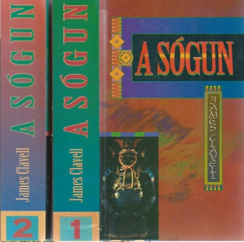 James Clavell - A sgun I-II.- Magyar Knyvklub