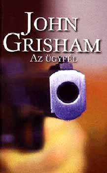 John Grisham - Az gyfl