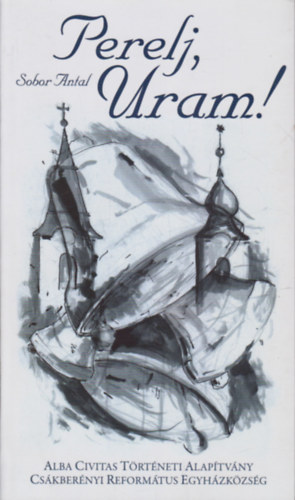 Sobor Antal - Perelj, Uram