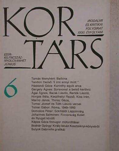 Sz�raz Gy�rgy  (f�szerk.) - Kort�rs 1987. j�nius (Irodalmi �s kritikai foly�irat)