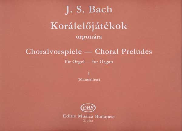 J. S. Bach - Korálelőjátékok orgonára