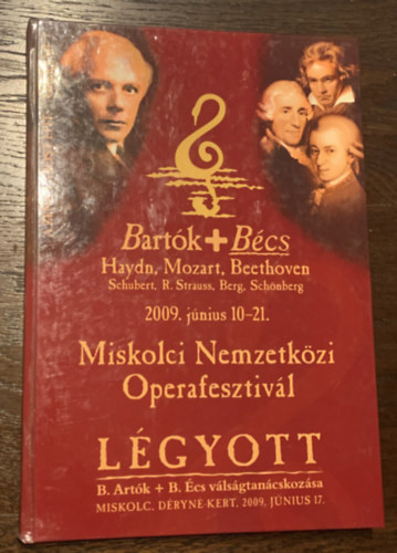 Lgyott - B. Artk + B. cs vlsgtancskozsa - A Miskolci Nemzetkzi Operafesztivl ksrrendezvnye - Miskolc, Dryn-kert, 2009. jnius 17.