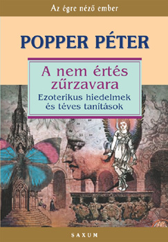 Popper Pter - A nem rts zrzavara - Ezoterikus hiedelmek s tves tantsok
