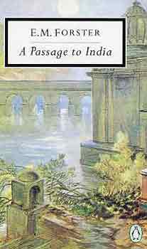 Edward Morgan Forster - A Passage to India