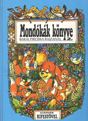 Mond�k�k k�nyve 2. (Bakai Piroska rajzaival)