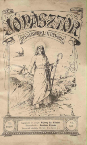 Hajssy Gy. Kriznt - J psztor Egyhzsznoklati folyirat VII. vfolyam VII. fzet
