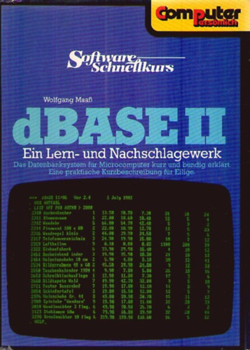 Wolfgang Maaß - Software-Schnellkurs dBASE II