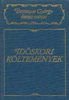Bessenyei Gy�rgy - Id�skori k�ltem�nyek