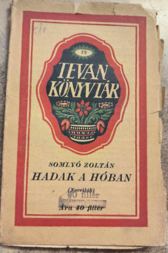 Somlyó Zoltán - Hadak a hóban