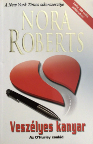 Nora Roberts - Veszélyes kanyar - Az Ohurley család