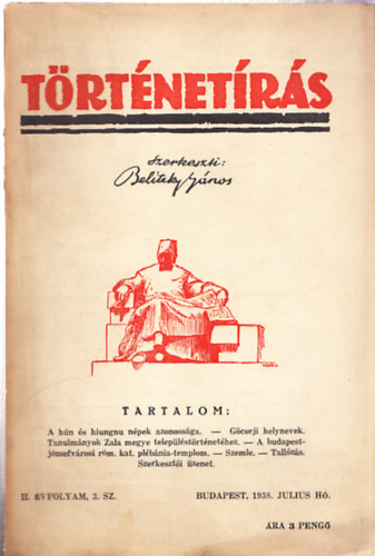 Belitzky Jnos  (szerk.) - Trtnetrs II. vfolyam 3. sz. 1938. jlius