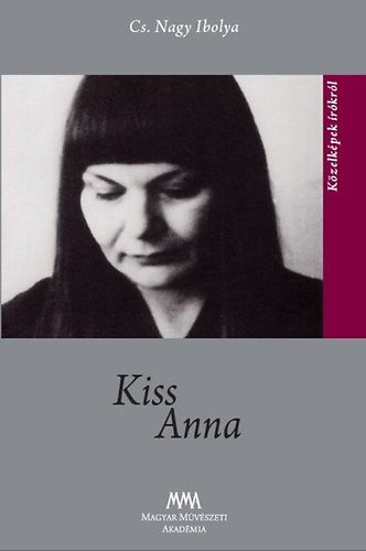 Cs.nagy Ibolya - Kiss Anna