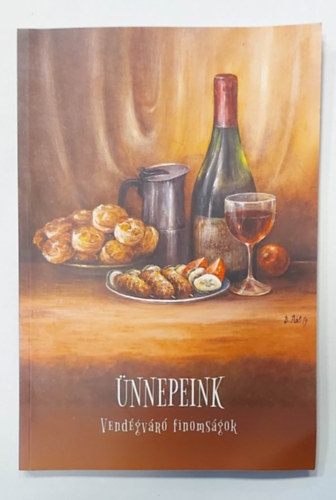 Dr. T�th M�ria - �nnepeink - Vend�gv�r� finoms�gok