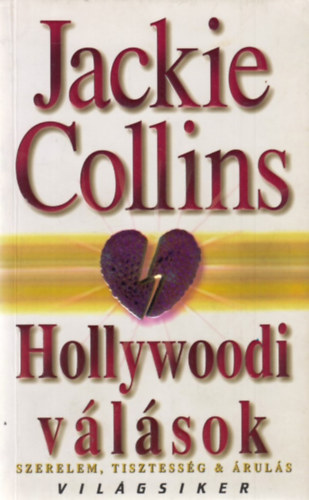 Jackie Collins - Hollywoodi v�l�sok
