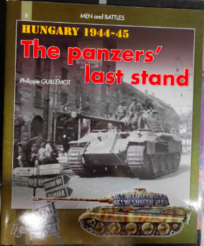 Philippe Guillemot - The panzers' last stand