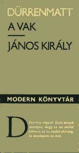 Friedrich D�rrenmatt - A vak - J�nos kir�ly