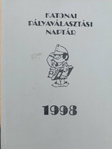 Katonai P�lyav�laszt�s Napt�r 1998