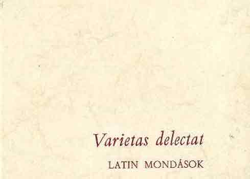 Hajd� Istv�n  (�ssze�ll�totta) - Varietas delectat (latin mond�sok)