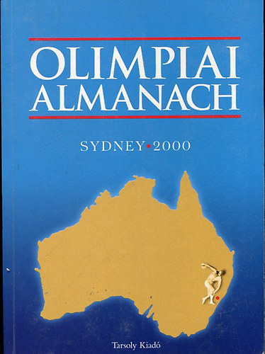 Rochy Zoltn Kozk Pter - Olimpiai almanach (Sydney 2000)