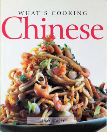 Jenny Stacey - What's Cooking- Chinese