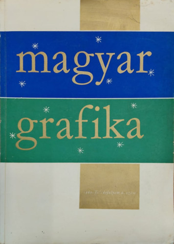 Magyar Grafika 1960. IV. évf. 6. szám