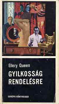 Ellery Queen - Gyilkoss�g rendel�sre
