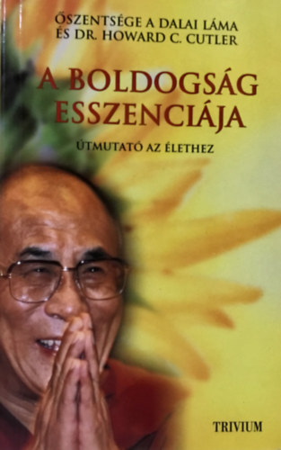 Dalai Lma & Dr. Howard C. Cutler - A boldogsg esszencija